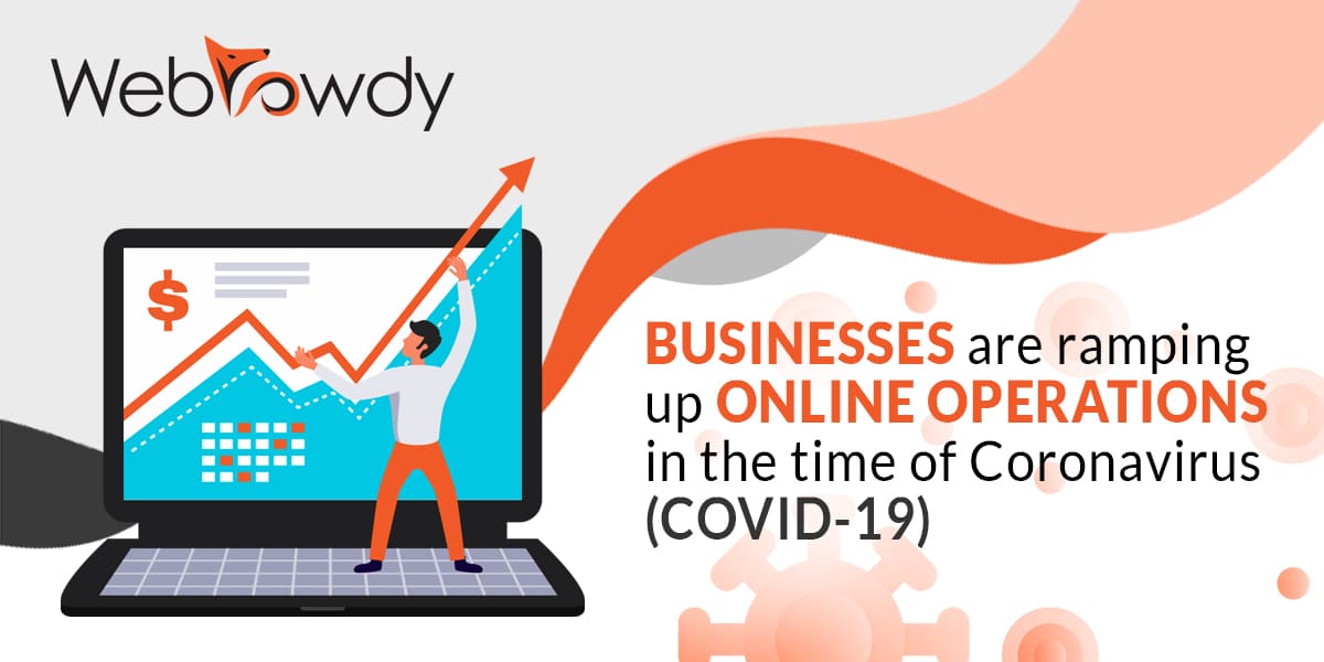 Businesses are ramping up online operations in the time of Coronavirus (COVID-19)