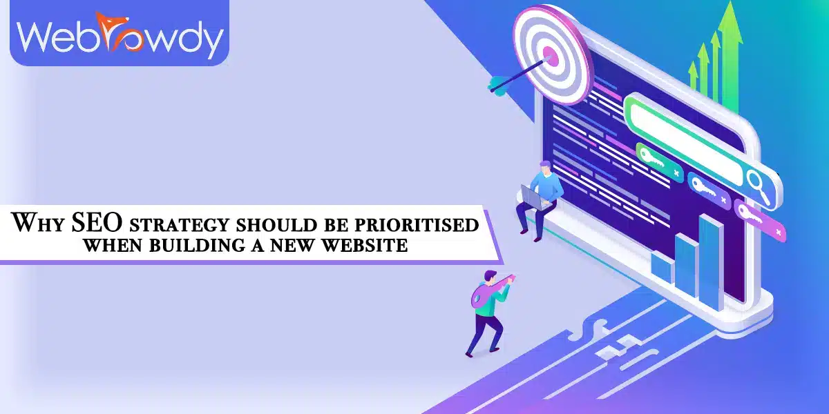 Why SEO strategy should be prioritized when building a new website