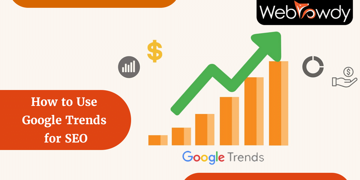 How to Use Google Trends for SEO